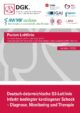 Pocket-Leitlinie: Deutsch-Österreichische S3-Leitlinie Infarkt-bedingter kardiogener Schock - Diagnose, Monitoring und Therapie (Version 2020)